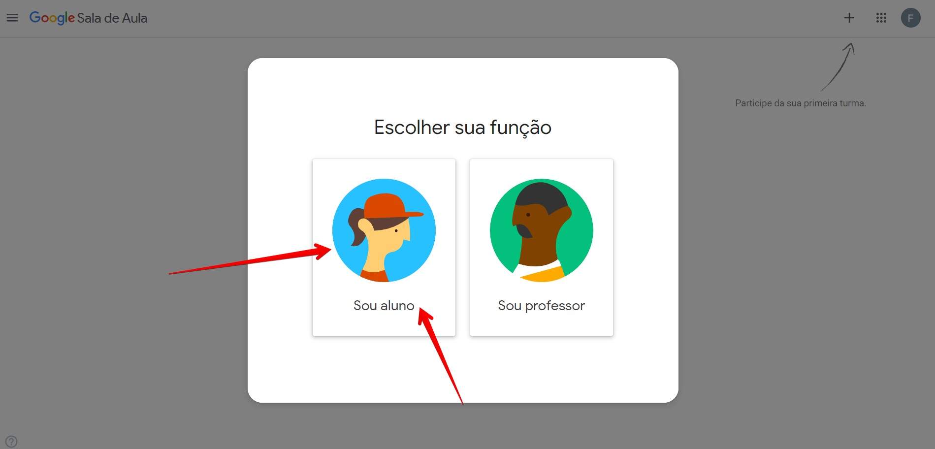 Agora, aprenda como acessar o Google Classroom como aluno (Fonte: Filipe Salles/Reprodução)