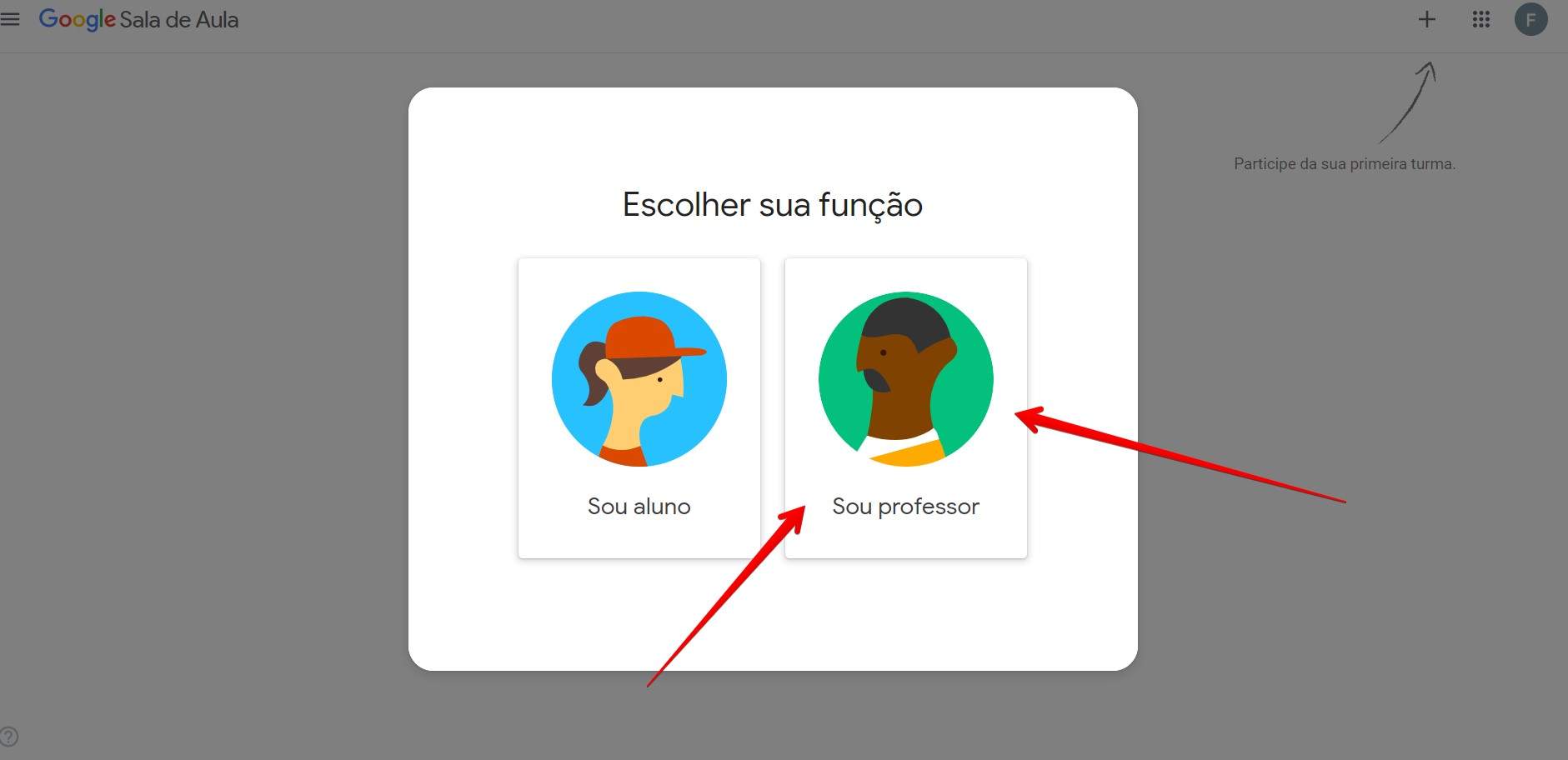 Aprenda como usar o Google Classroom como professor acessando o botão correspondente (Fonte: Filipe Salles/Reprodução)