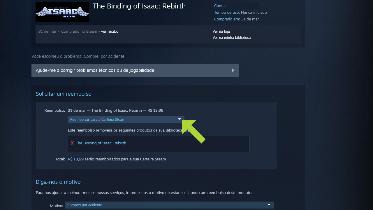A análise prévia irá analisar se o usuário tem como pedir reembolso na Steam pelo seu jogo e pedirá para que preencha qual a forma de reembolso desejada (Reprodução: Redação Zoom)