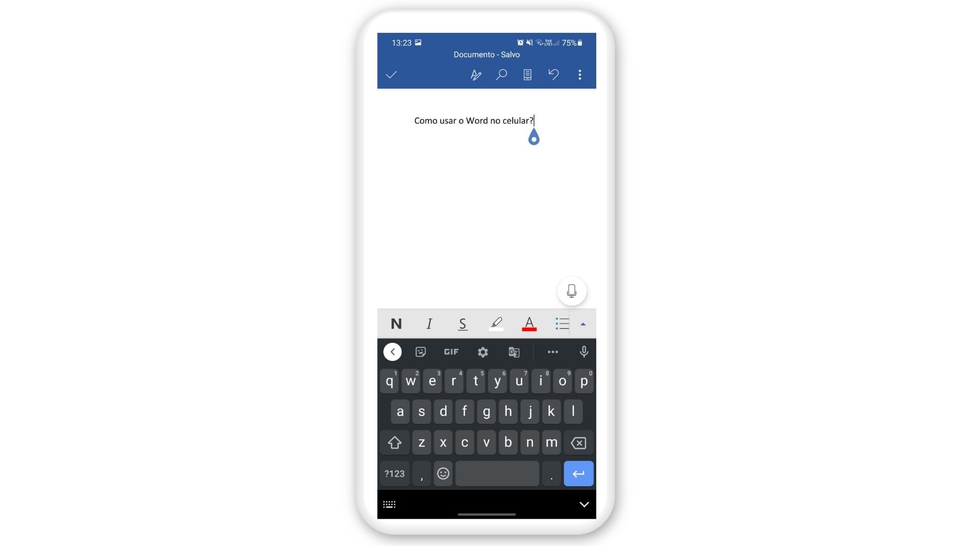 Digite o texto utilizando o teclado do seu celular com os recursos do Word (Foto: Reprodução/Word)